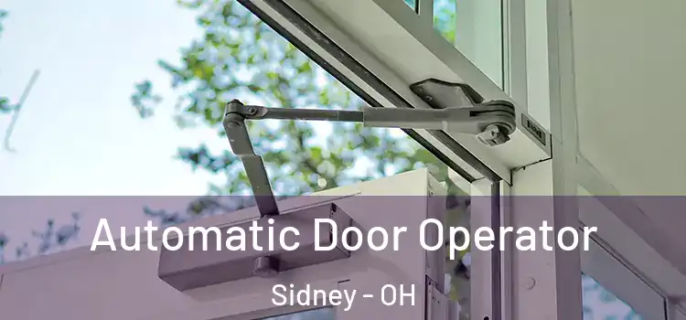  Automatic Door Operator Sidney - OH